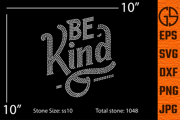 Be Kind Rhinestone Template Design: Graphics for T-Shirt Designs & Local Branding