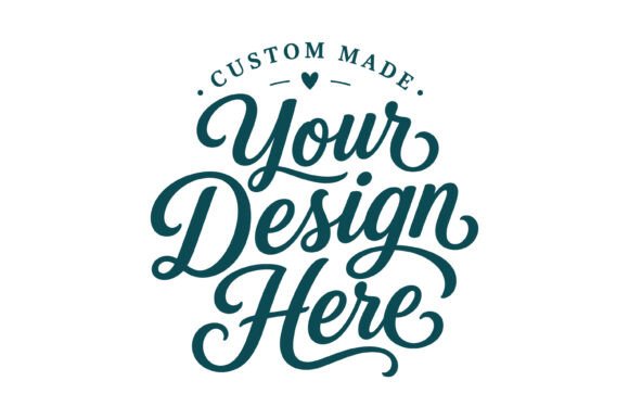 Custom Made Your Design Here Graphics for T-Shirt Designs