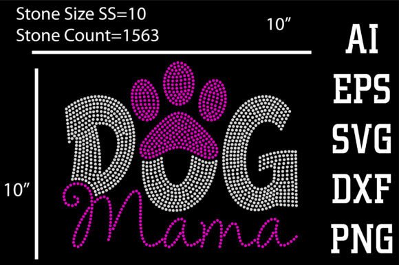Dog Mama, Rhinestone Template: Graphics for T-Shirt Designs & Handmade Goods