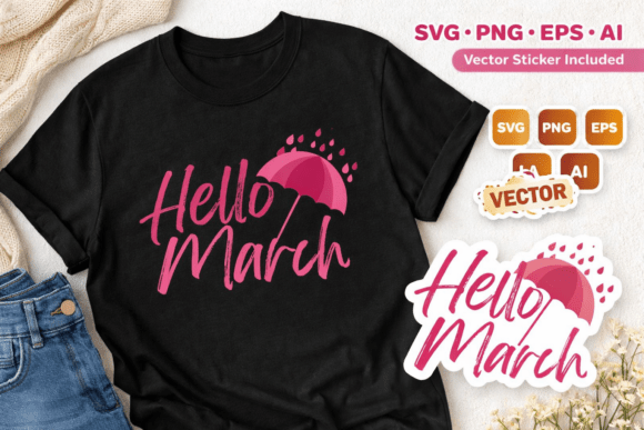 Hello March Free T-Shirt Template: Graphics & Freebies