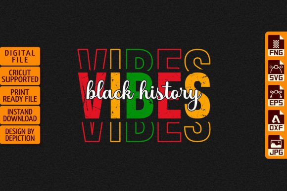 Vibes Black History T-Shirt Template: Graphics & T-Shirt Designs